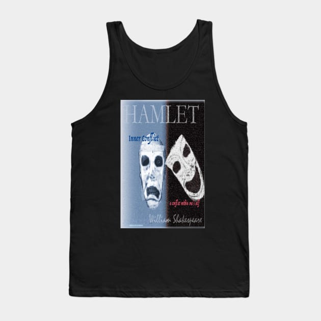 Hamlet: Inner Conflict Tank Top by KayeDreamsART